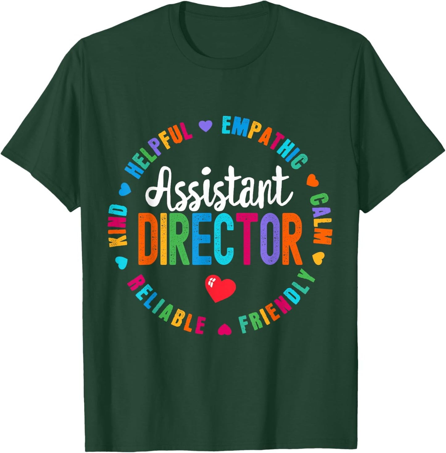 Assistant Director Appreciation Week healthcare workers T-Shirt - T-Shirt | Forest