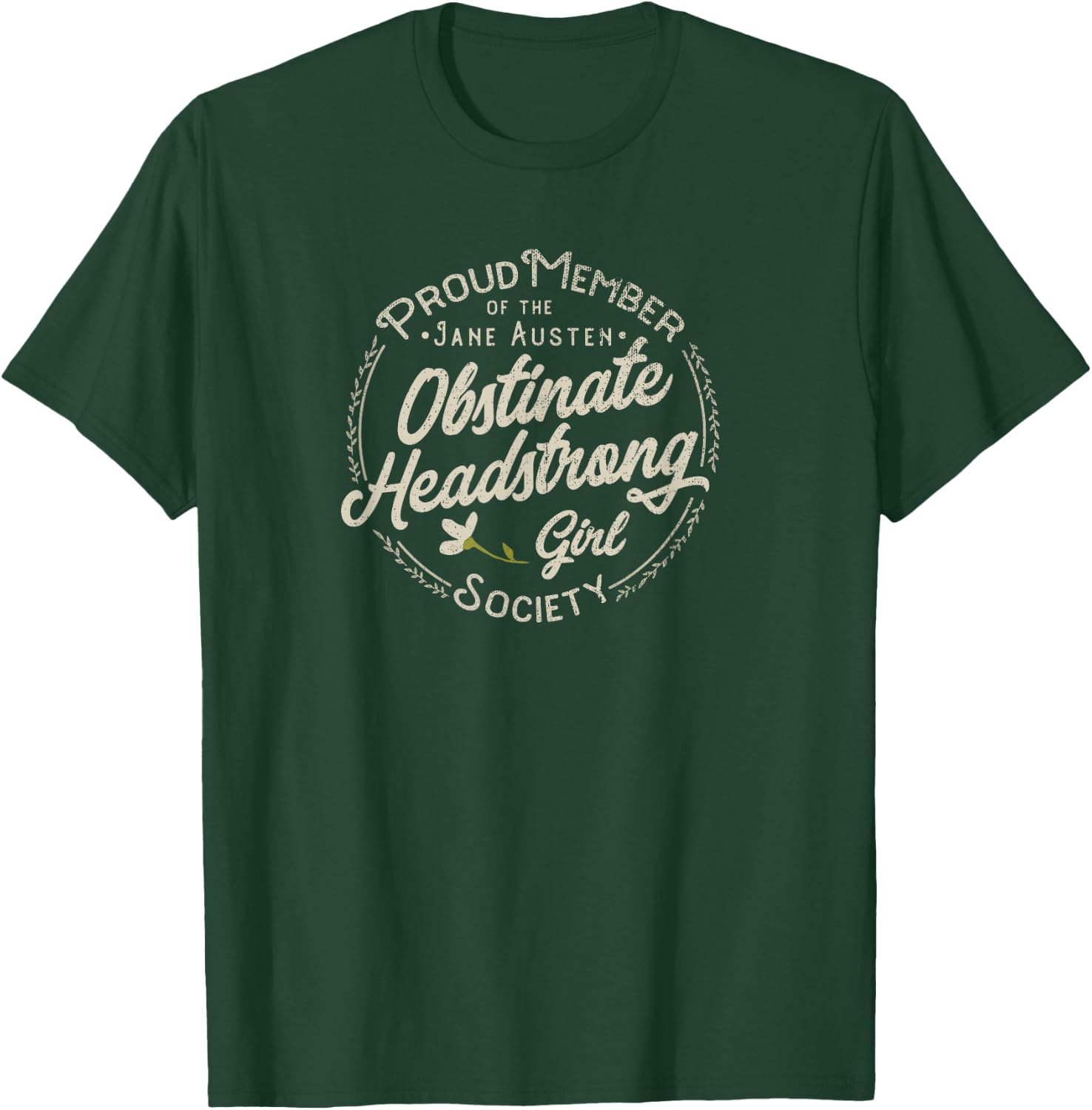 Obstinate, Headstrong Girl, Jane Austen, Pride and Prejudice T-Shirt - T-Shirt | Forest