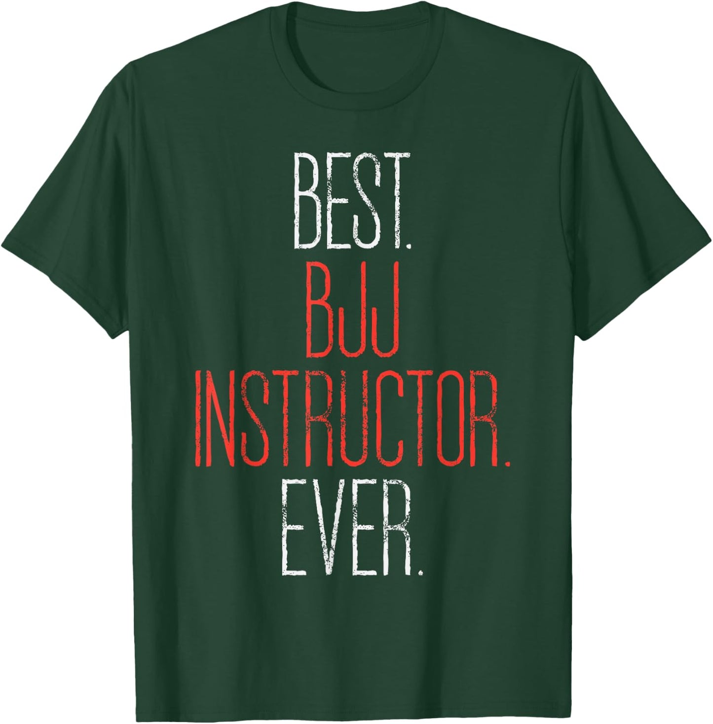Best BJJ Instructor Funny Brazilian Jiu Jitsu Coach Gift T-Shirt - T-Shirt | Forest
