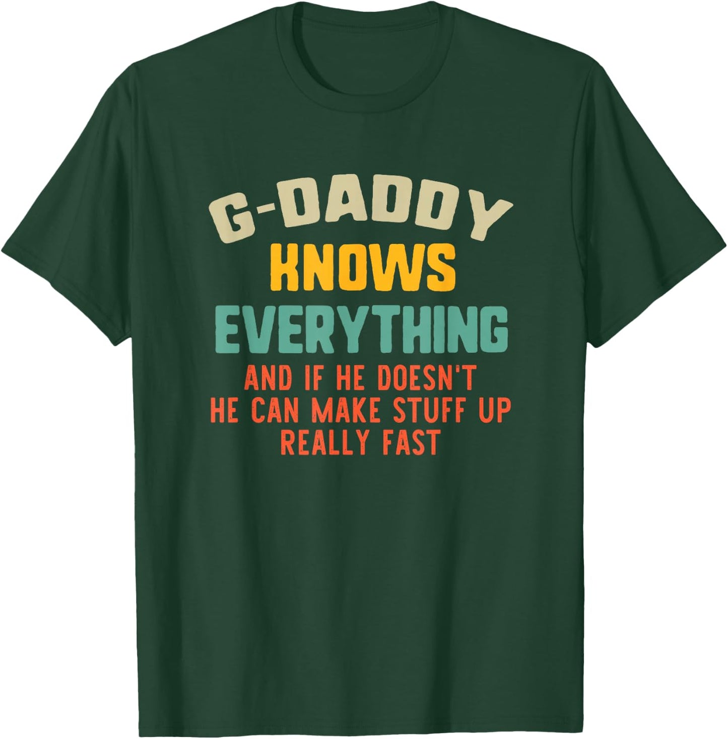 G-Daddy Knows Everything Vintage Grandpa Funny GDaddy T-Shirt - T-Shirt | Forest