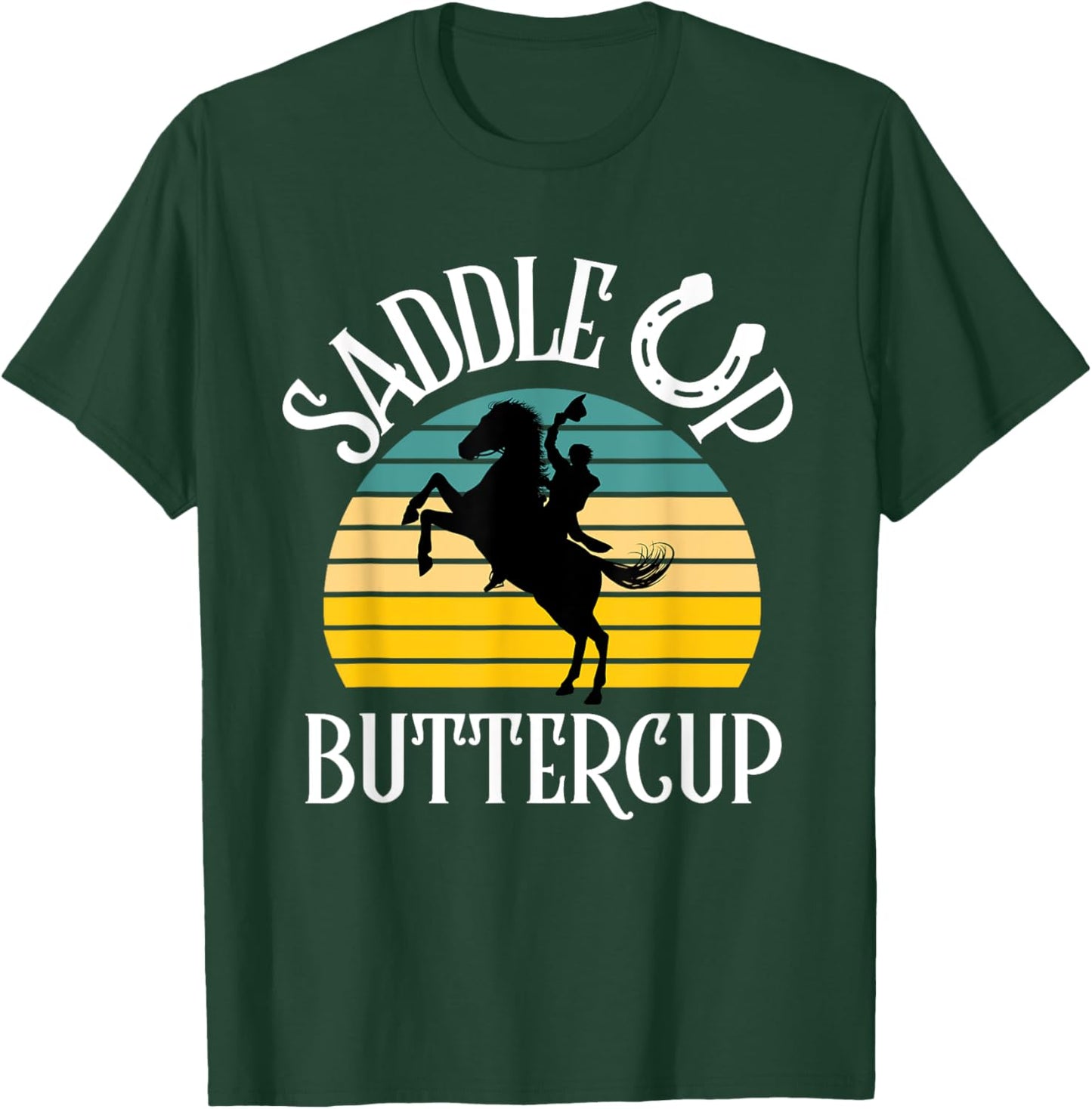 Saddle Up Buttercup Cowgirl Cowboy Vintage Rodeo T-Shirt - T-Shirt | Forest