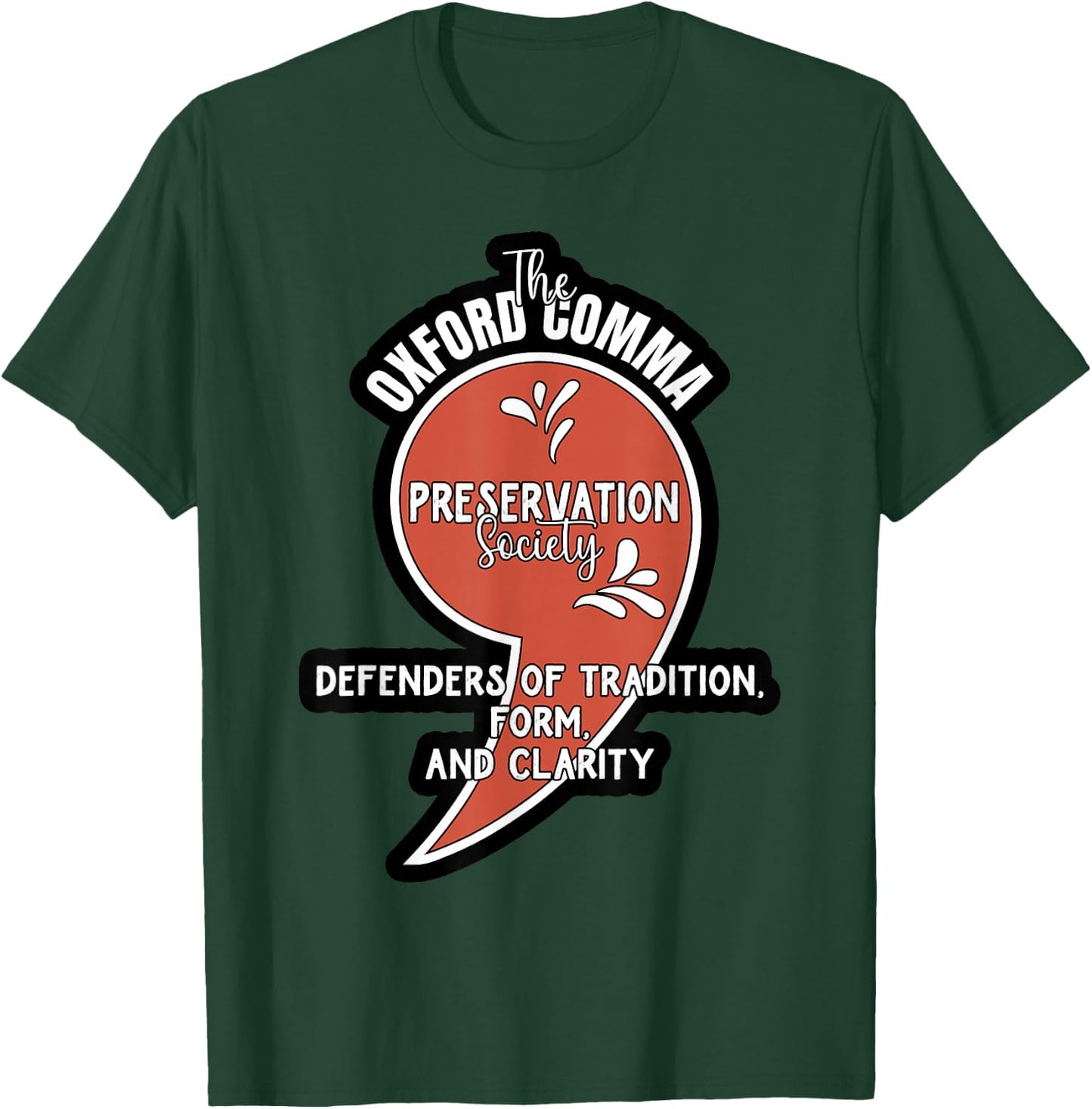 Oxford Comma Preservation Society Oxford Team T-Shirt - T-Shirt | Forest