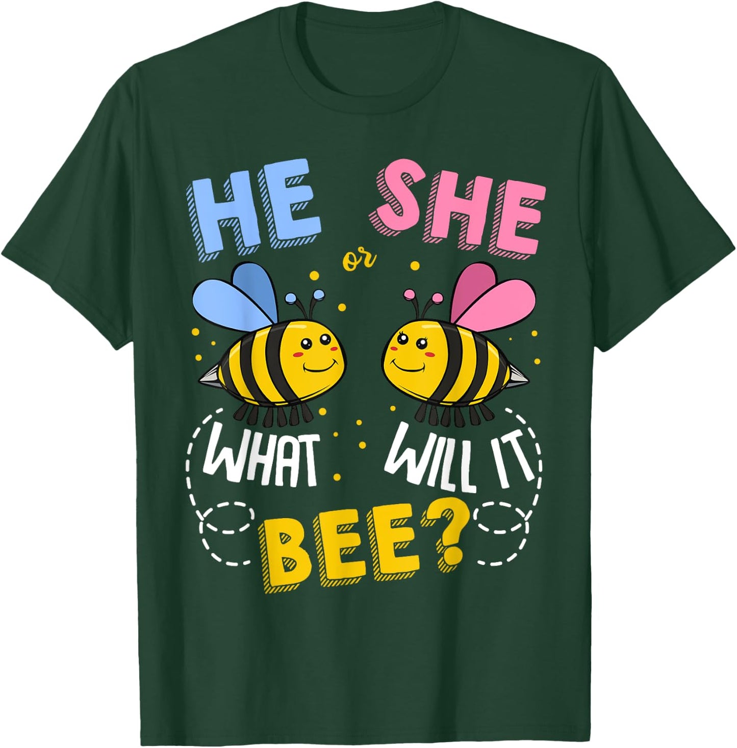 He Or She What Will It Bee Baby Party Gender Reveal T-Shirt - T-Shirt | Forest