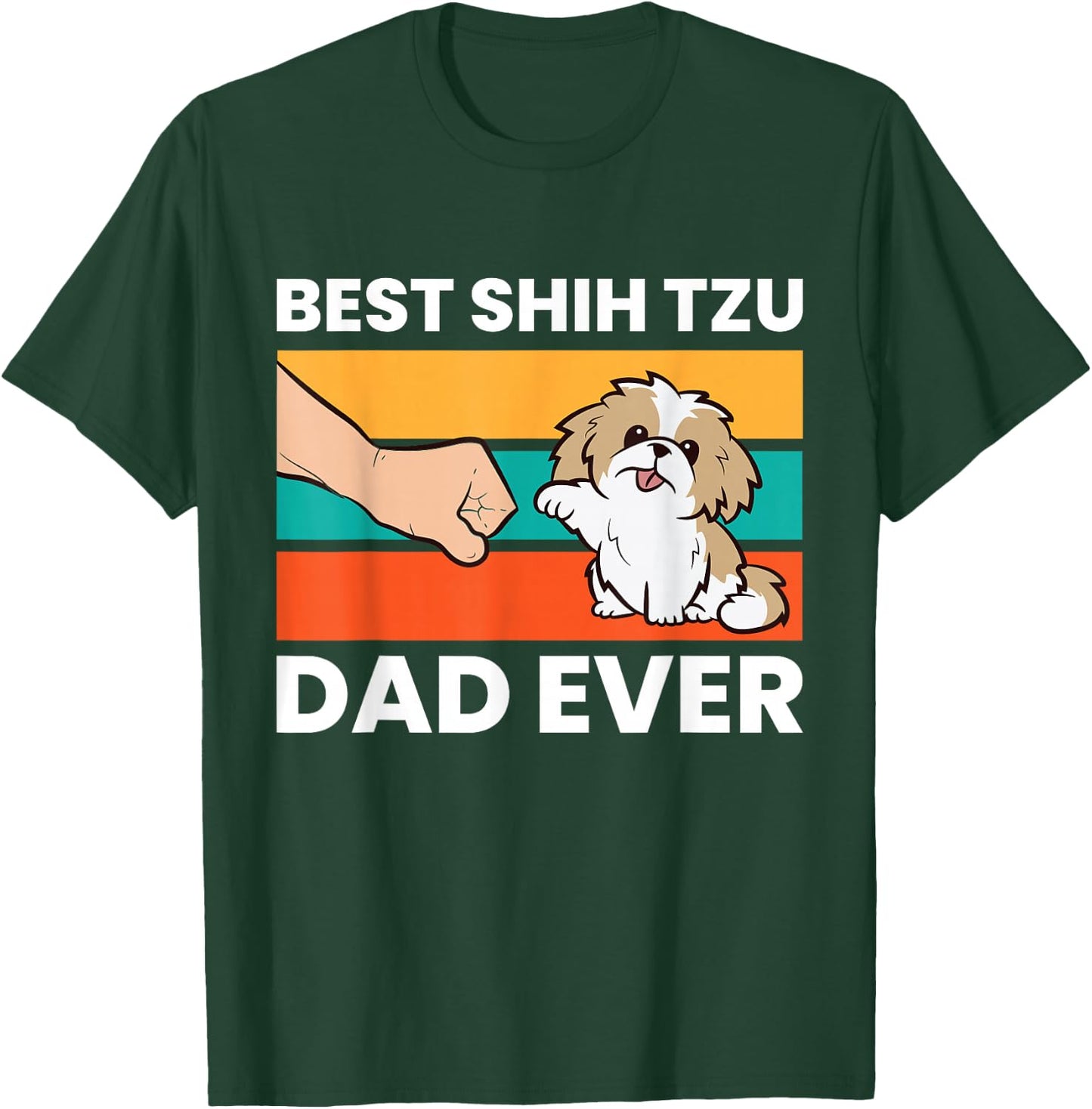 Best Shih Tzu Dad Ever Funny Shih Tzu T-Shirt - T-Shirt | Forest