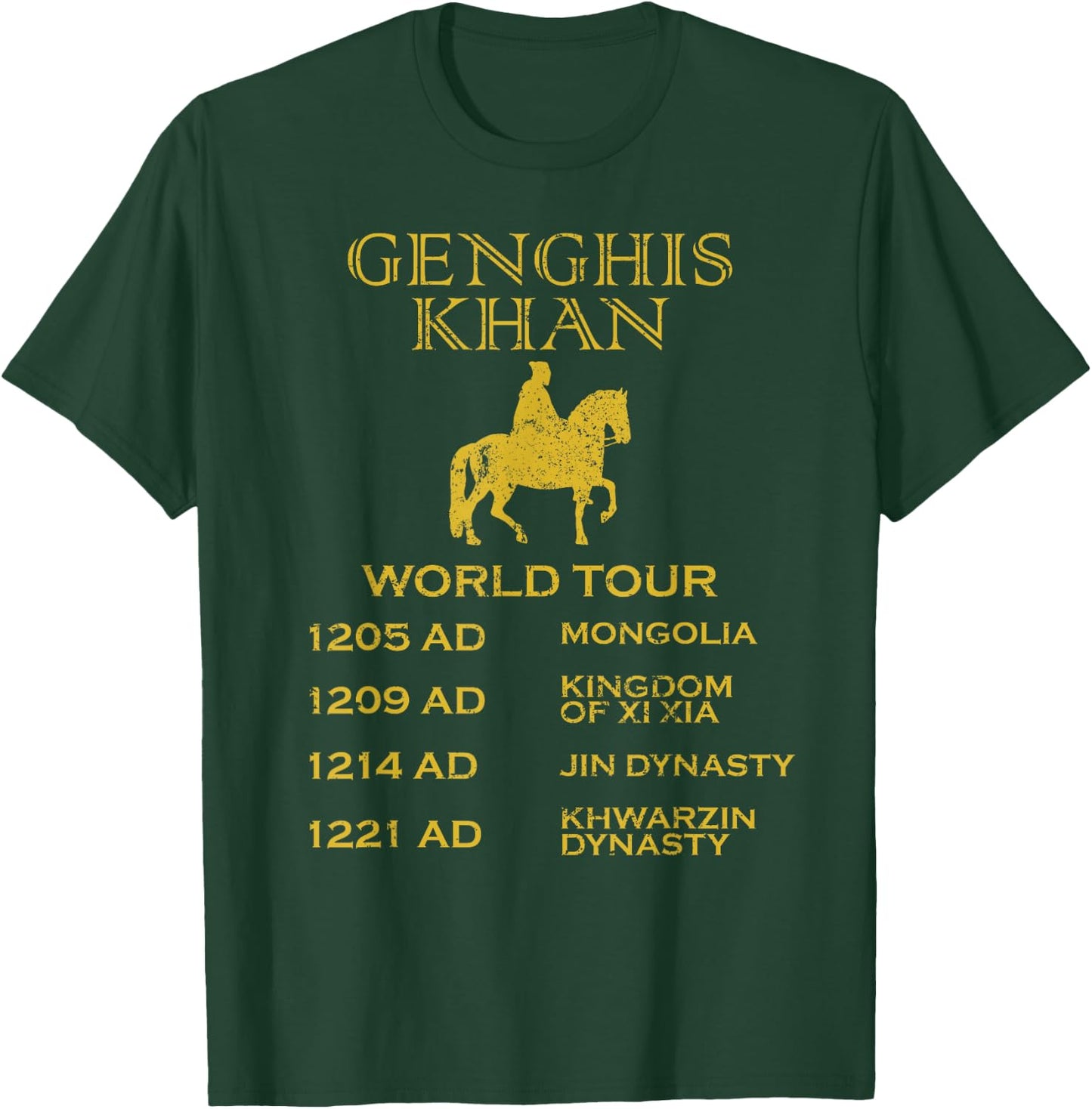 Genghis Khan World Tour Shirt Historic Mongol Gift T-Shirt - T-Shirt | Forest