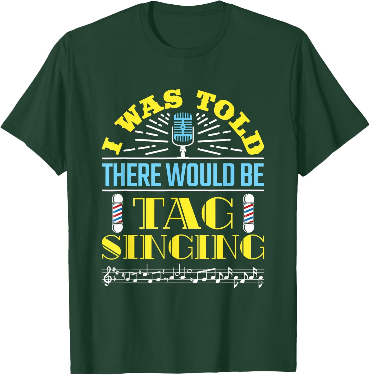 Barbershop Music Singers Tag Singing Barbershop Quartet T-Shirt - T-Shirt | Forest