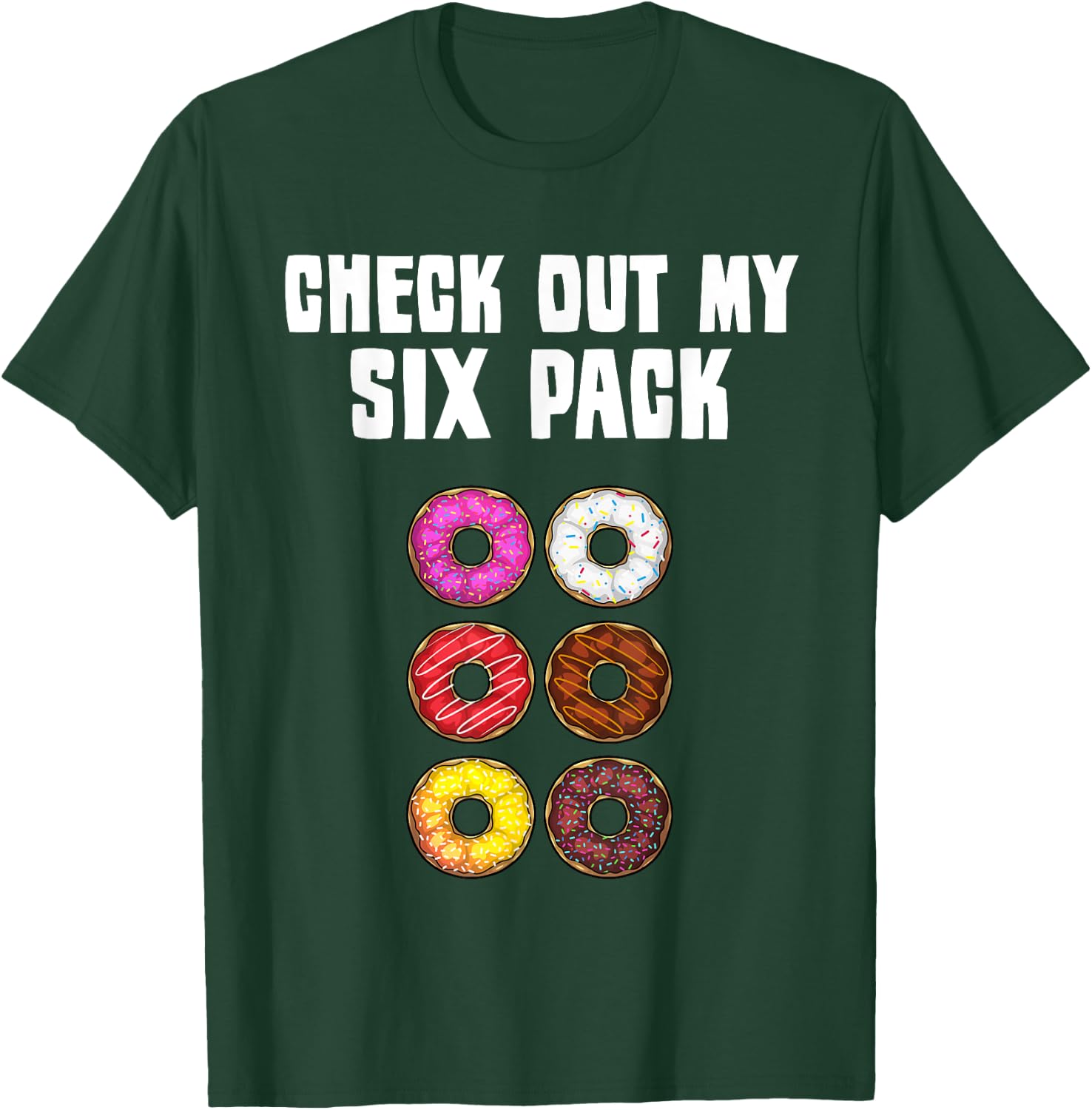 Funny Donut Designs For Kids Men Women Donut Gym Six Pack T-Shirt - T-Shirt | Forest