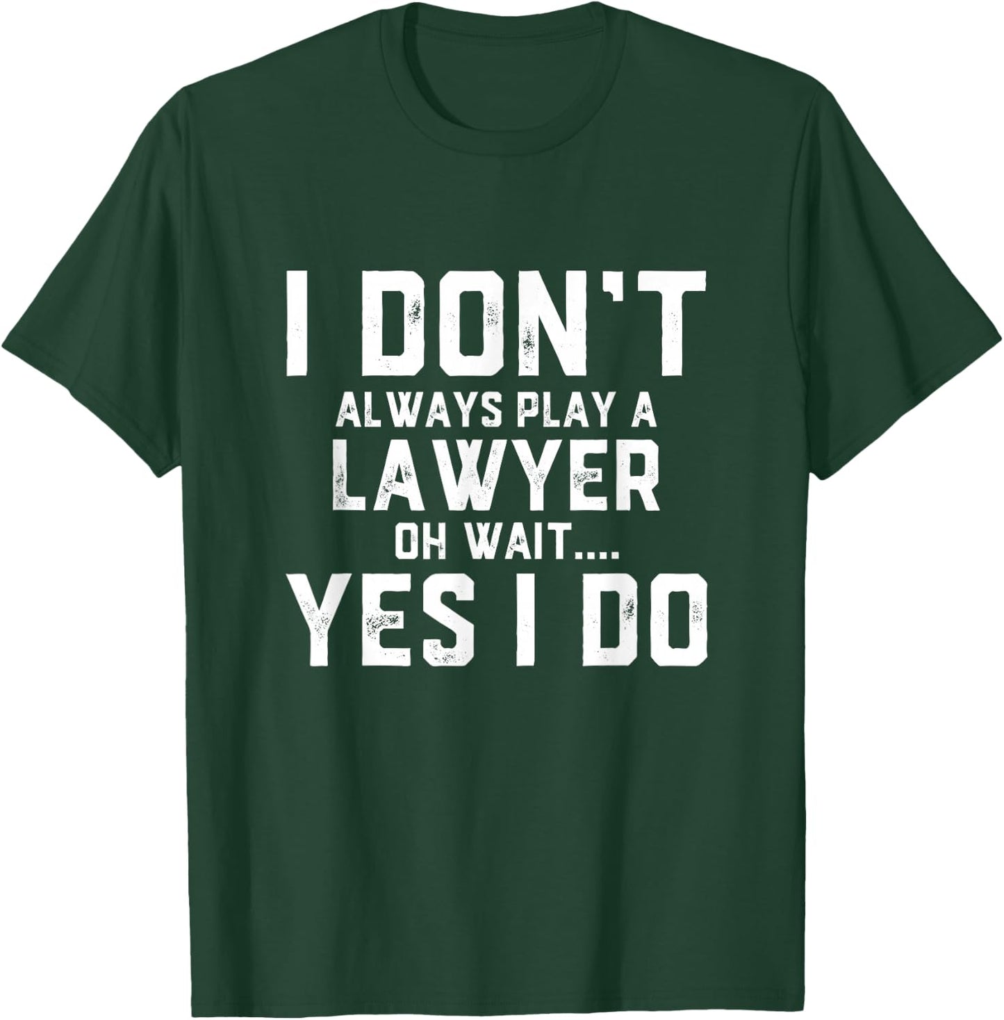 Funny Lawyer Costume Legal Counsel Litigation Case Attorneys T-Shirt - T-Shirt | Forest