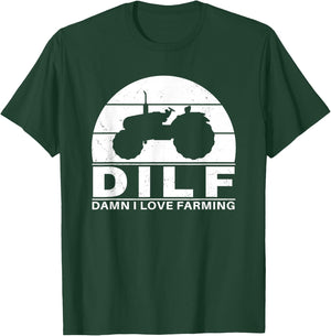 Damn I love Farming T-Shirt - T-Shirt | Forest