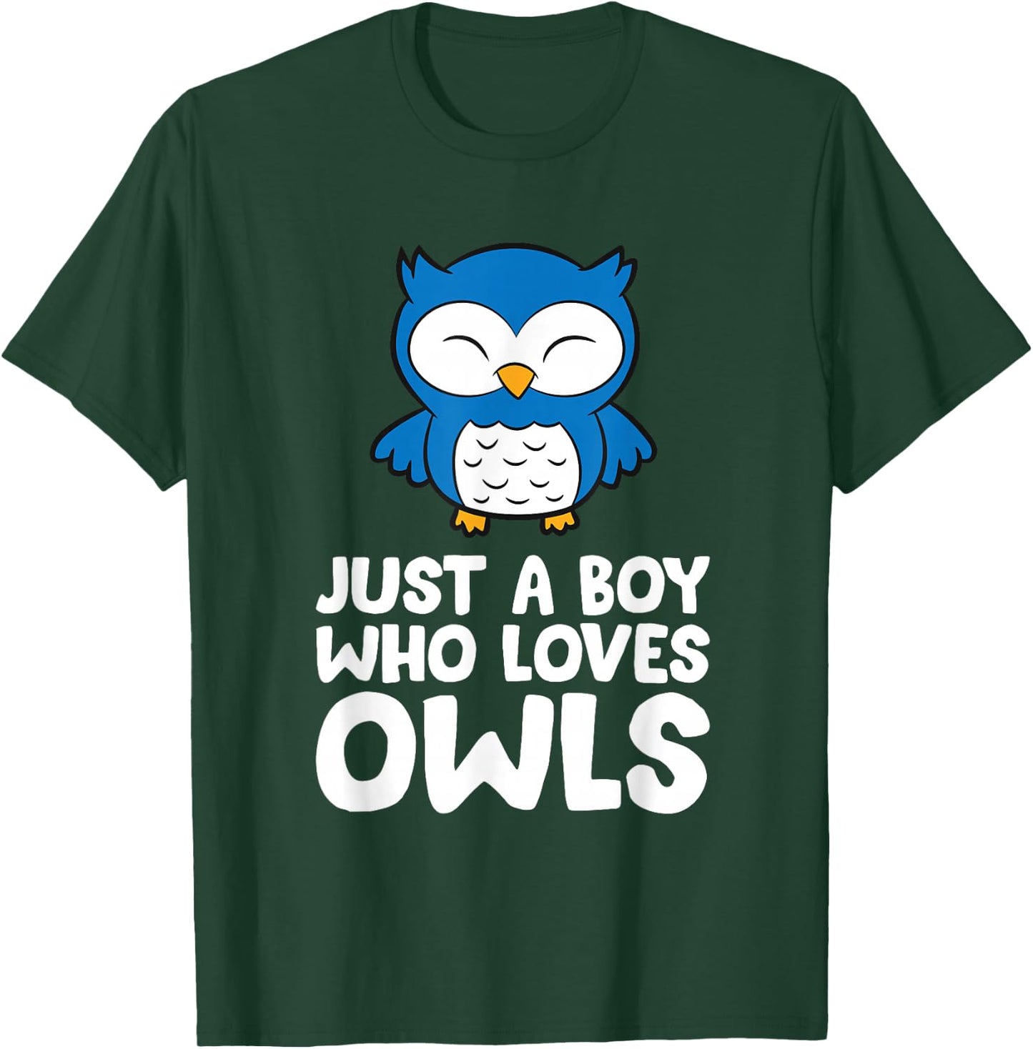 Just a Boy Who Loves Owls T-Shirt - T-Shirt | Forest