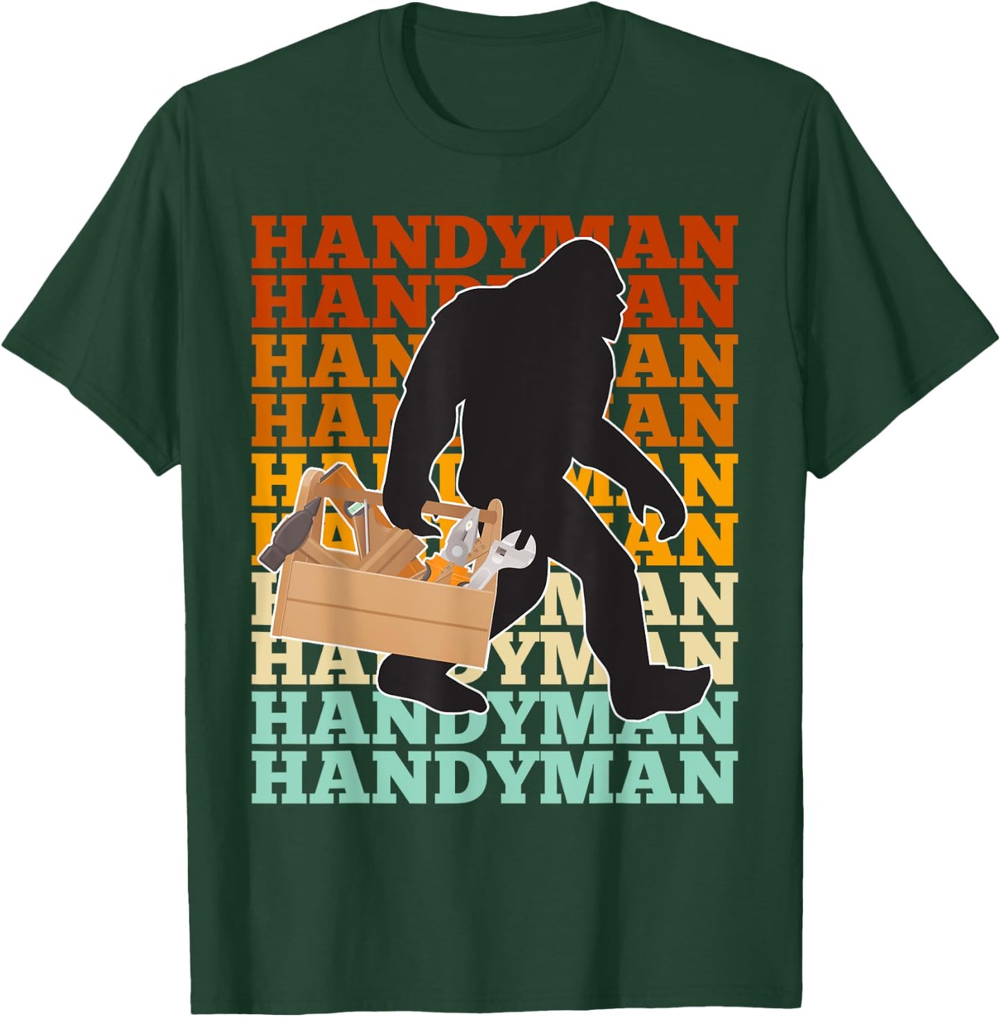 Handyman Bigfoot Retro Tools Toolbox Yeti Sasquatch T-Shirt - T-Shirt | Forest