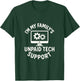 I'm My Family's Unpaid Tech Support - Funny Programmer T-Shirt - T-Shirt | Forest
