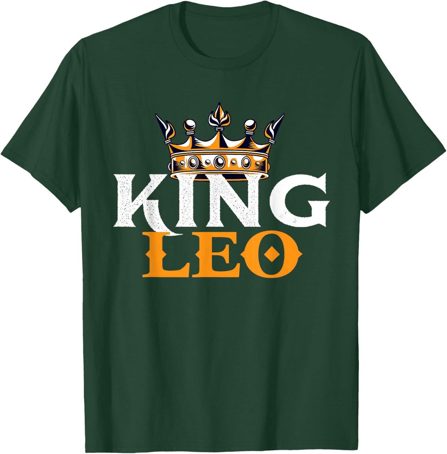 King Leo - Birthday Zodiac Sign Astrology Horoscope T-Shirt - T-Shirt | Forest