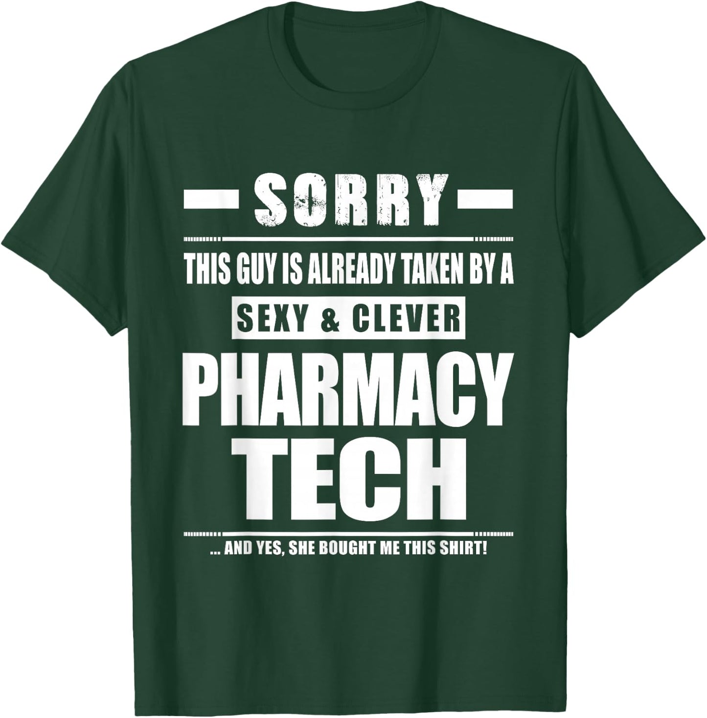 Pharmacy Technician Shirt Gift Boyfriend Husband Fiance T-Shirt - T-Shirt | Forest