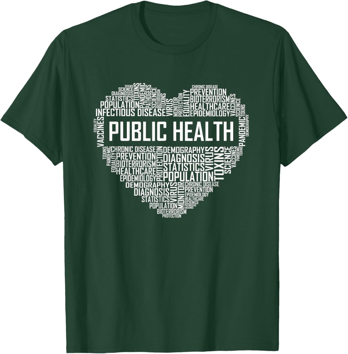 Public Health Heart Gift Healthcare Worker Epidemiologist Small T-Shirt - T-Shirt | Forest