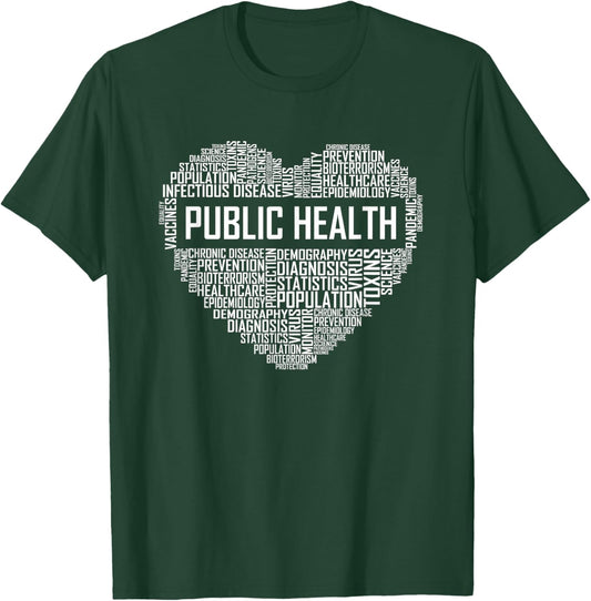Public Health Heart Gift Healthcare Worker Epidemiologist Small T-Shirt - T-Shirt | Forest