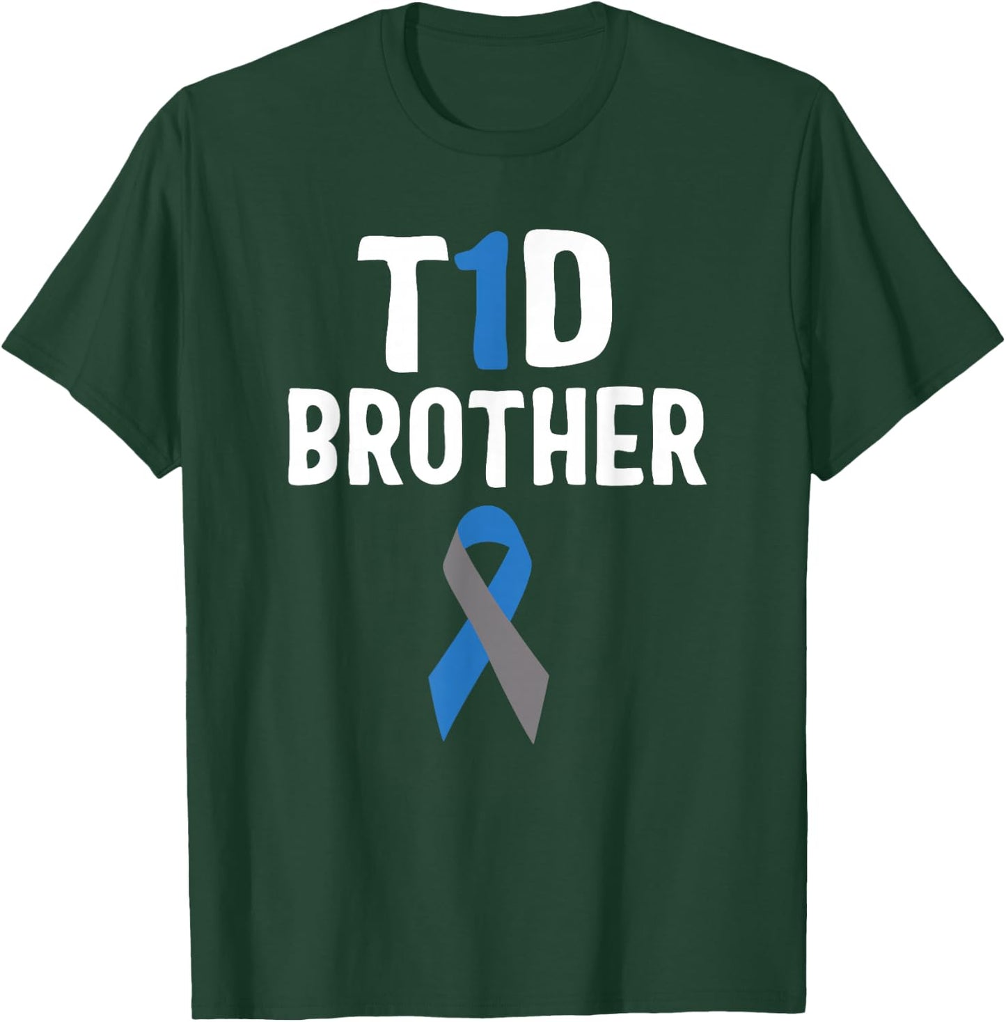 T1D Brother Diabetes Awareness Type 1 Insulin Pancreas T-Shirt - T-Shirt | Forest