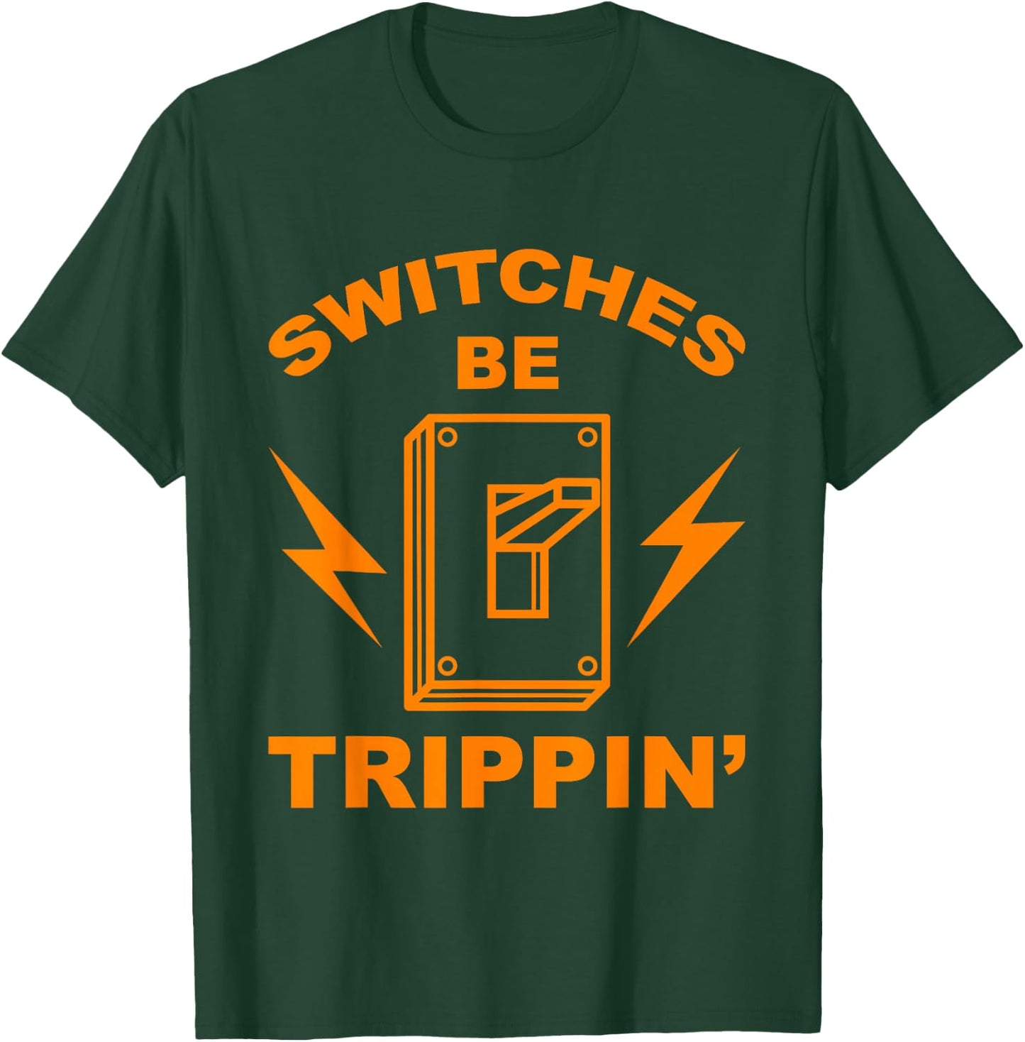 Switches Be Trippin' Shirt | Cute Master In Electronics Gift T-Shirt - T-Shirt | Forest