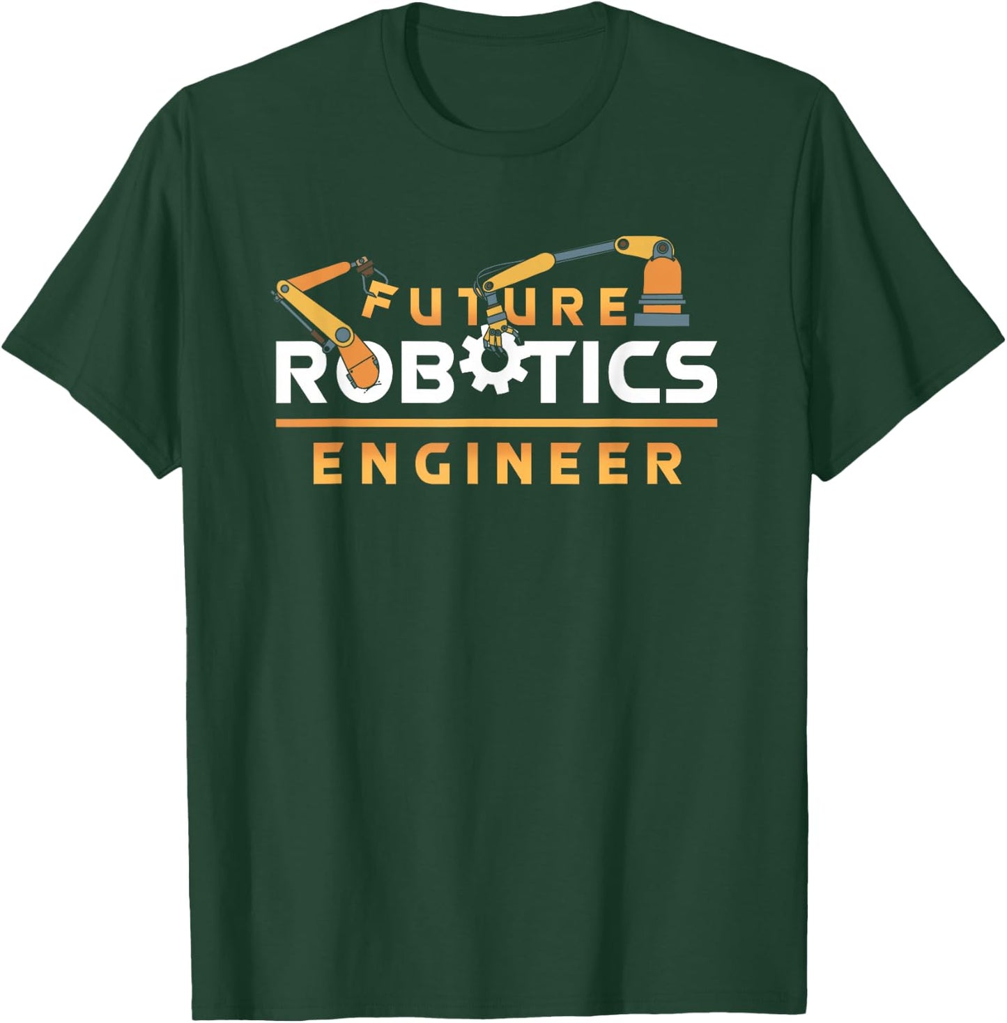 Future Robotics Engineer Art Kids Men Women Robot Students T-Shirt - T-Shirt | Forest