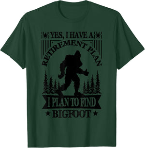 Bigfoot Retirement Plan Saying Funny Sasquatch Silhouette T-Shirt - T-Shirt | Forest