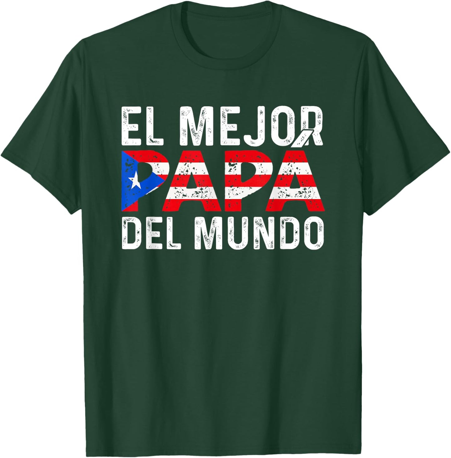 El Mejor Papa Del Mundo For A Puerto Rican Dad T-Shirt - T-Shirt | Forest