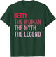 Betty The Woman Myth Legend Personalized Name Birthday Gift T-Shirt - T-Shirt | Forest