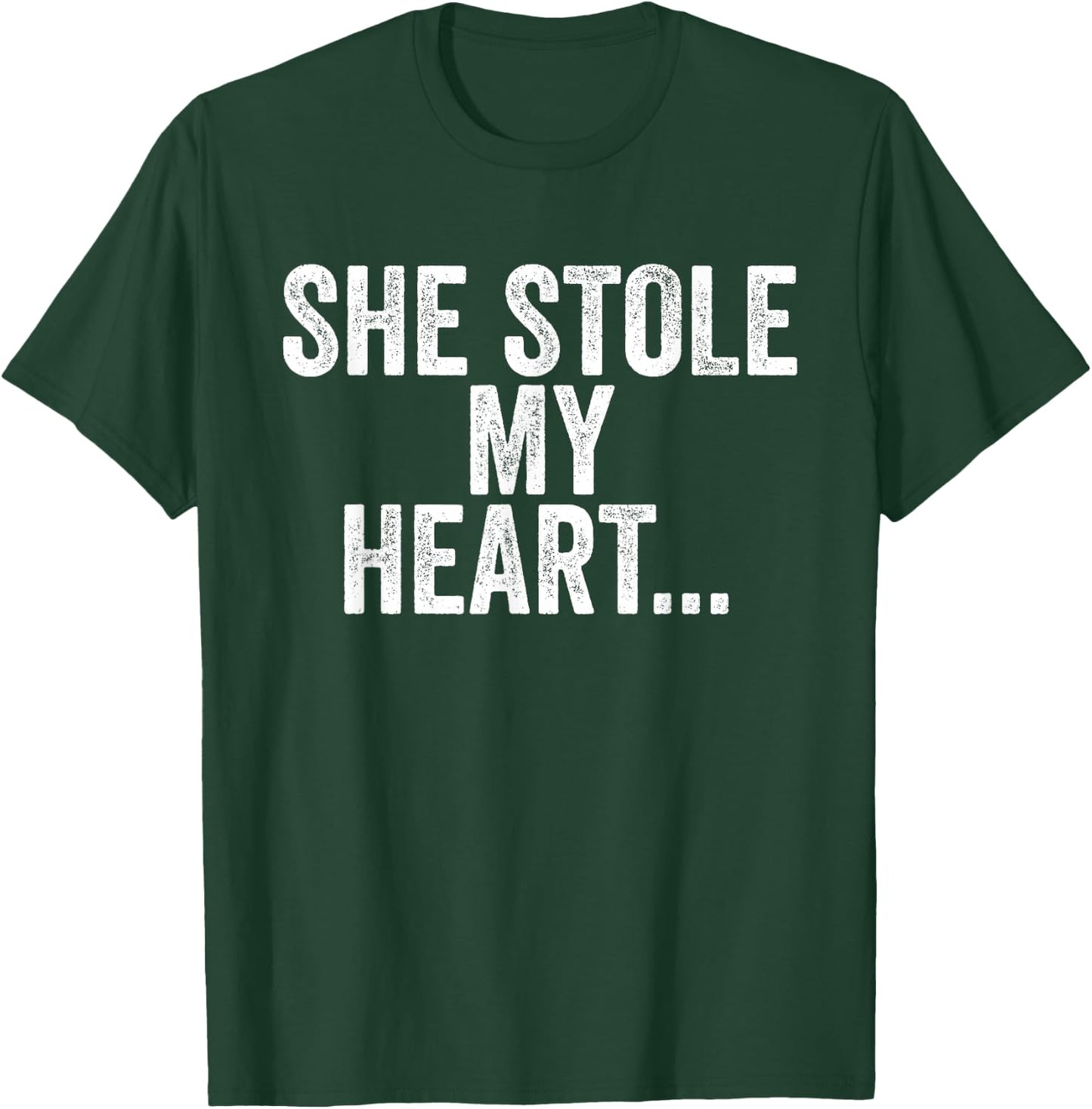 She Stole My Heart And I'm Keeping It Matching Couple T-Shirt - T-Shirt | Forest