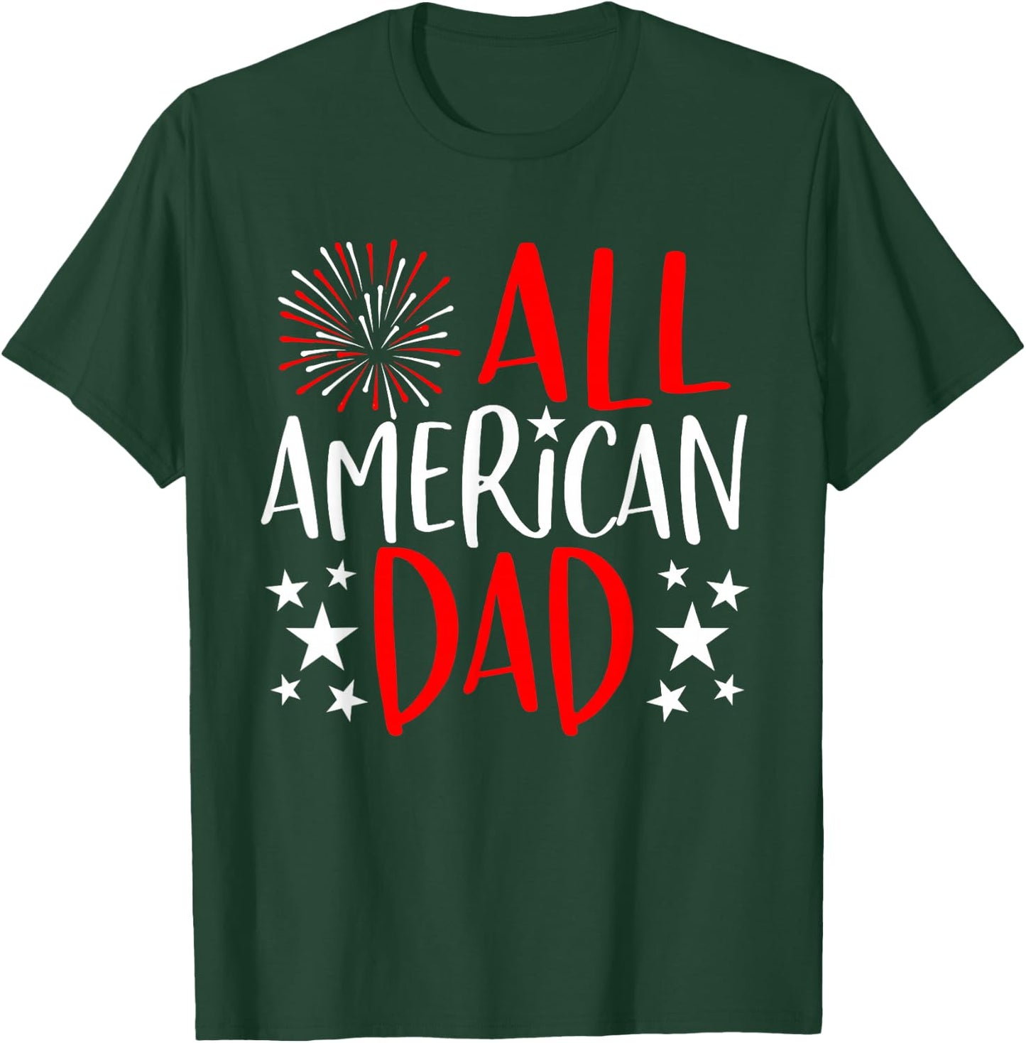 4th of July Family Matching Shirts All American Dad T-Shirt - T-Shirt | Forest