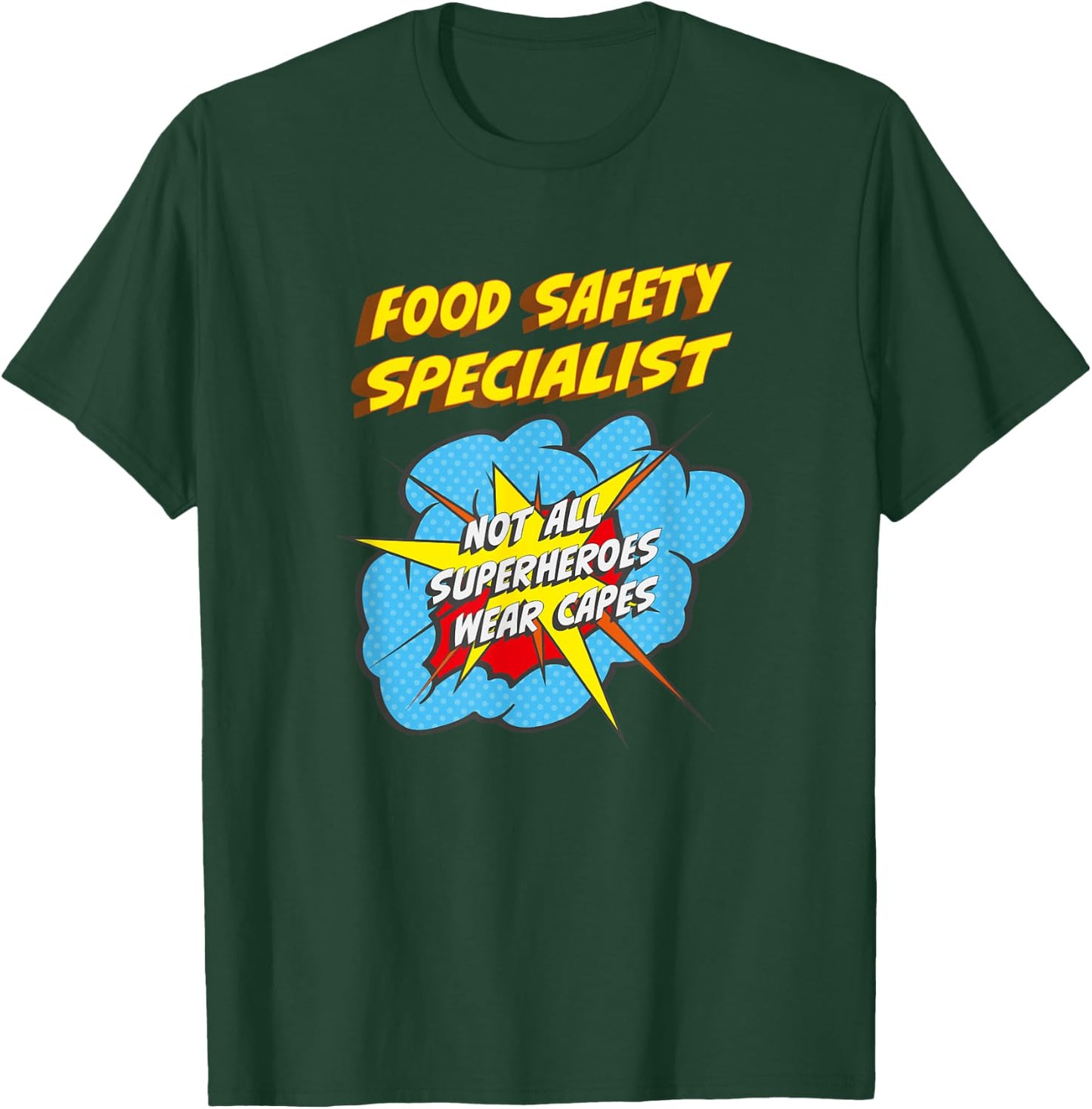 Food Safety Specialist Funny Superhero Job T-Shirt - T-Shirt | Forest