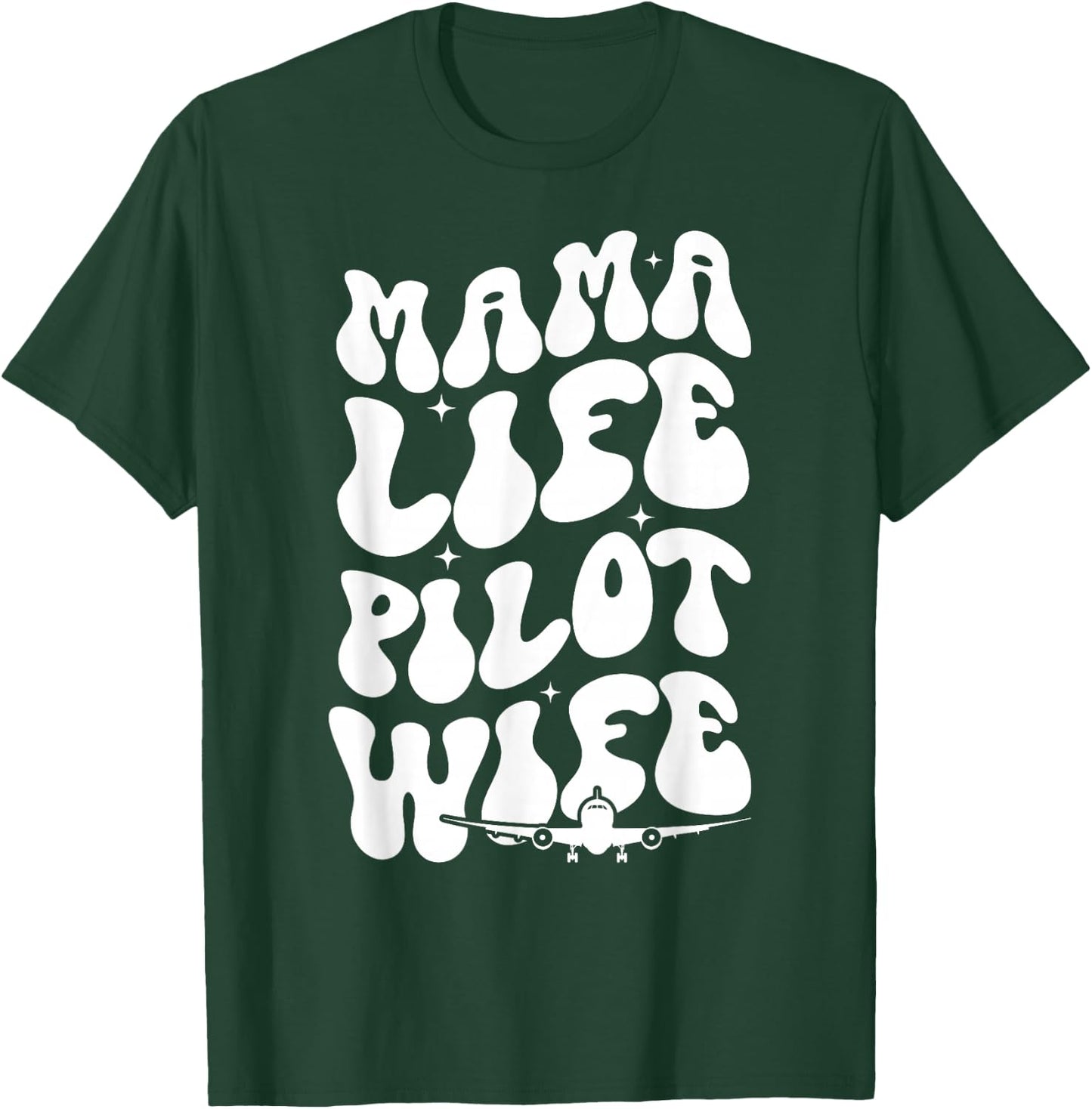 Mama Life Pilot Wife of A Pilot Groovy Airplane Pilot Wife T-Shirt - T-Shirt | Forest