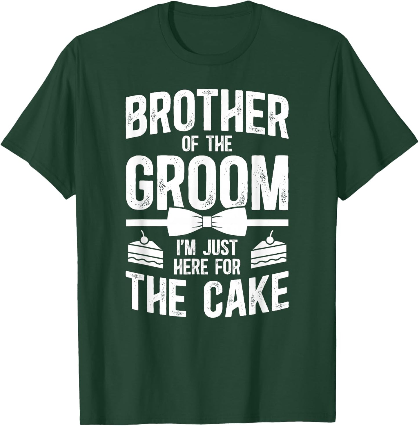 Brother of The Groom Brother Funny Groom's Brother T-Shirt - T-Shirt | Forest