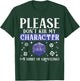 Please Don't Kill My Character +5 Groveling Natural D20 Dice T-Shirt - T-Shirt | Forest