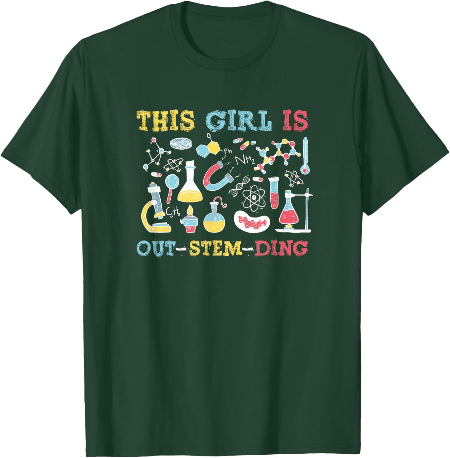 This Girl is Out-Stem-Ding, Cute Steminist T-Shirt - T-Shirt | Forest