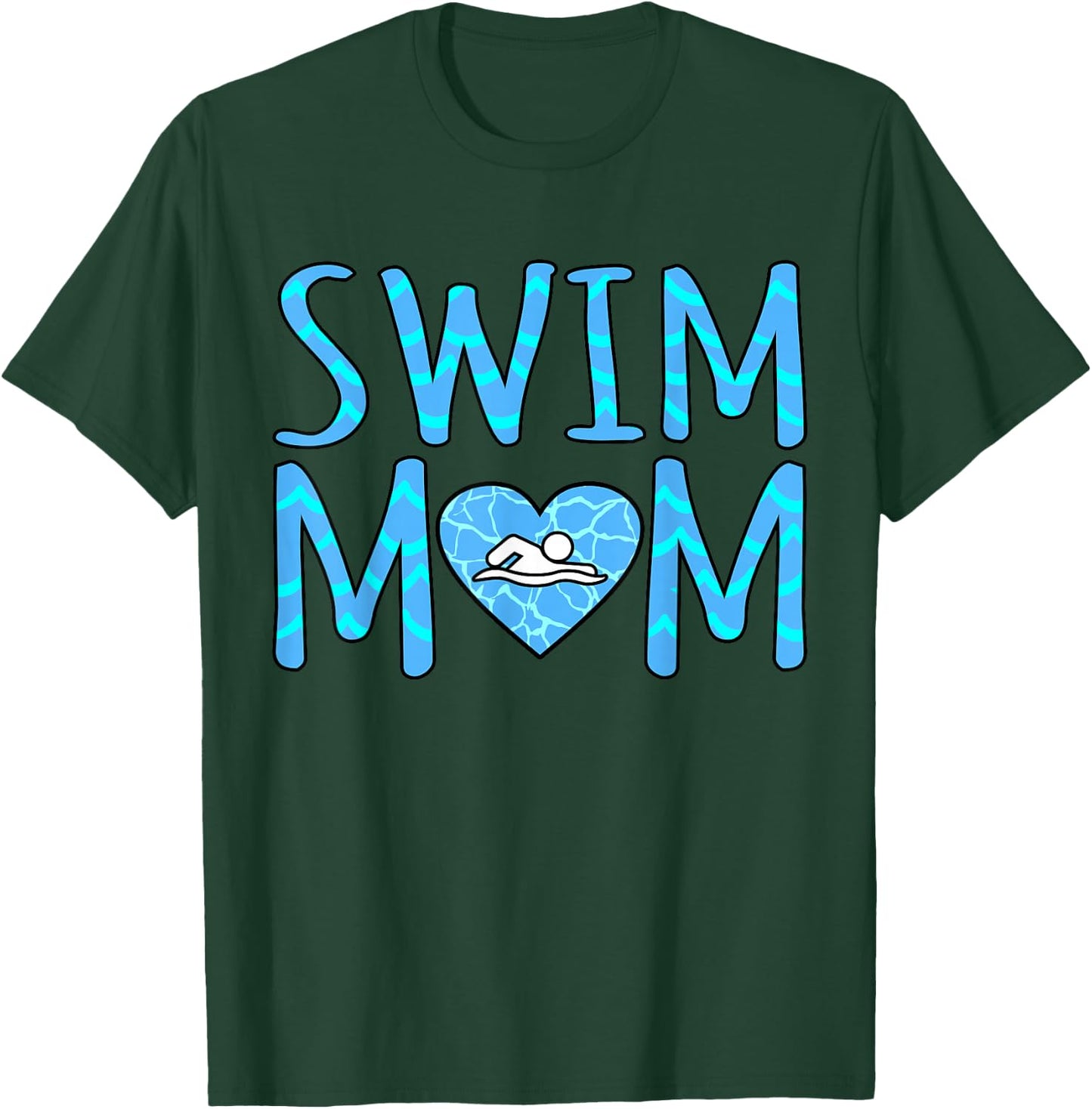 Swim Mom Funny Swimmer Swimming Coach Girls Women Graphic T-Shirt - T-Shirt | Forest