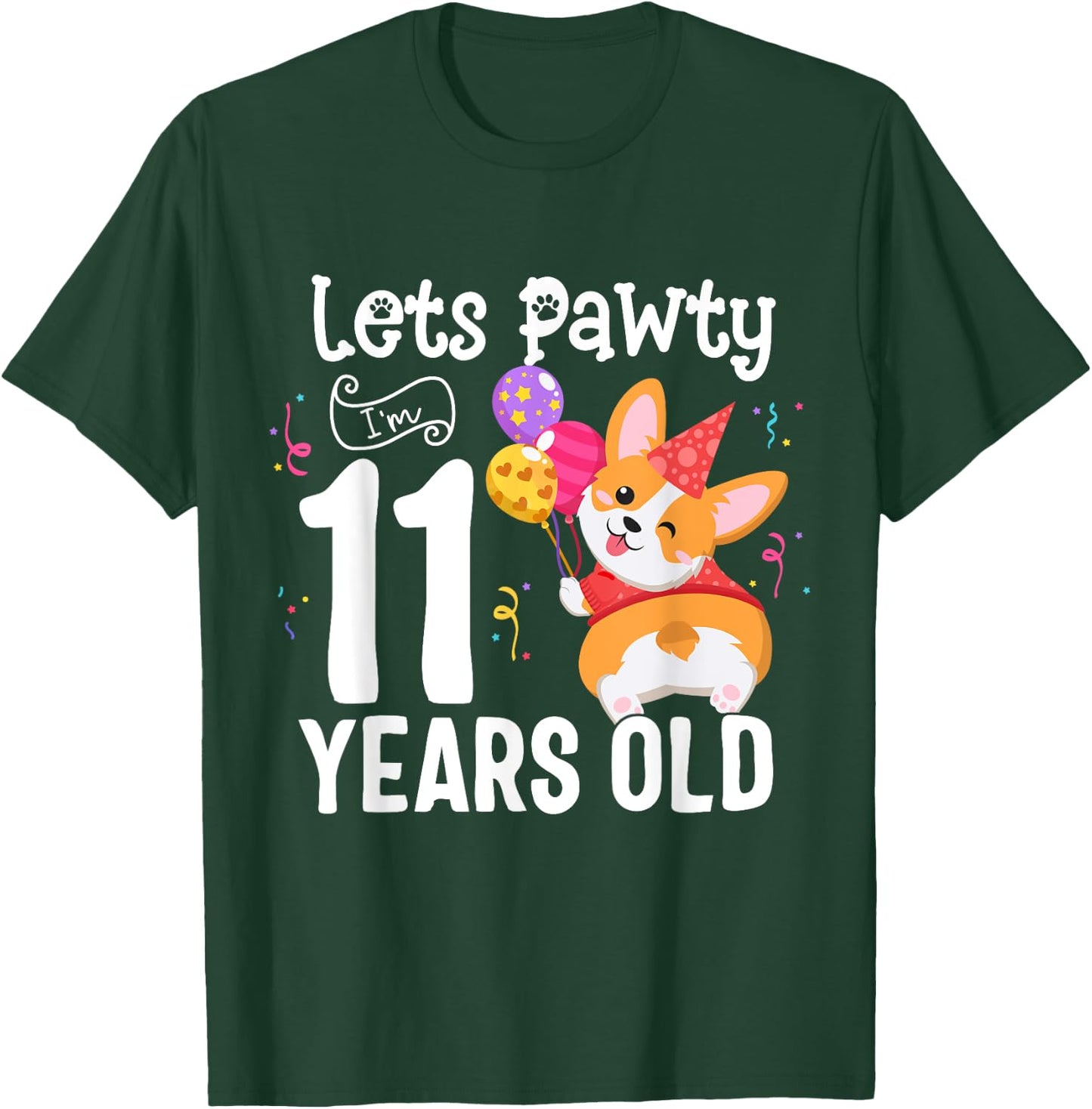 Lets Pawty I'm 11 Year Old Corgi Dog Lover 11th Birthday Kid T-Shirt - T-Shirt | Forest