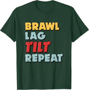 Brawl, Lag, Tilt, Repeat! Ver. 2 T-Shirt - T-Shirt | Forest