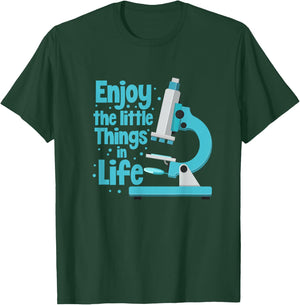 Enjoy The Little Things In Life Biology Biologist Microscope T-Shirt - T-Shirt | Forest