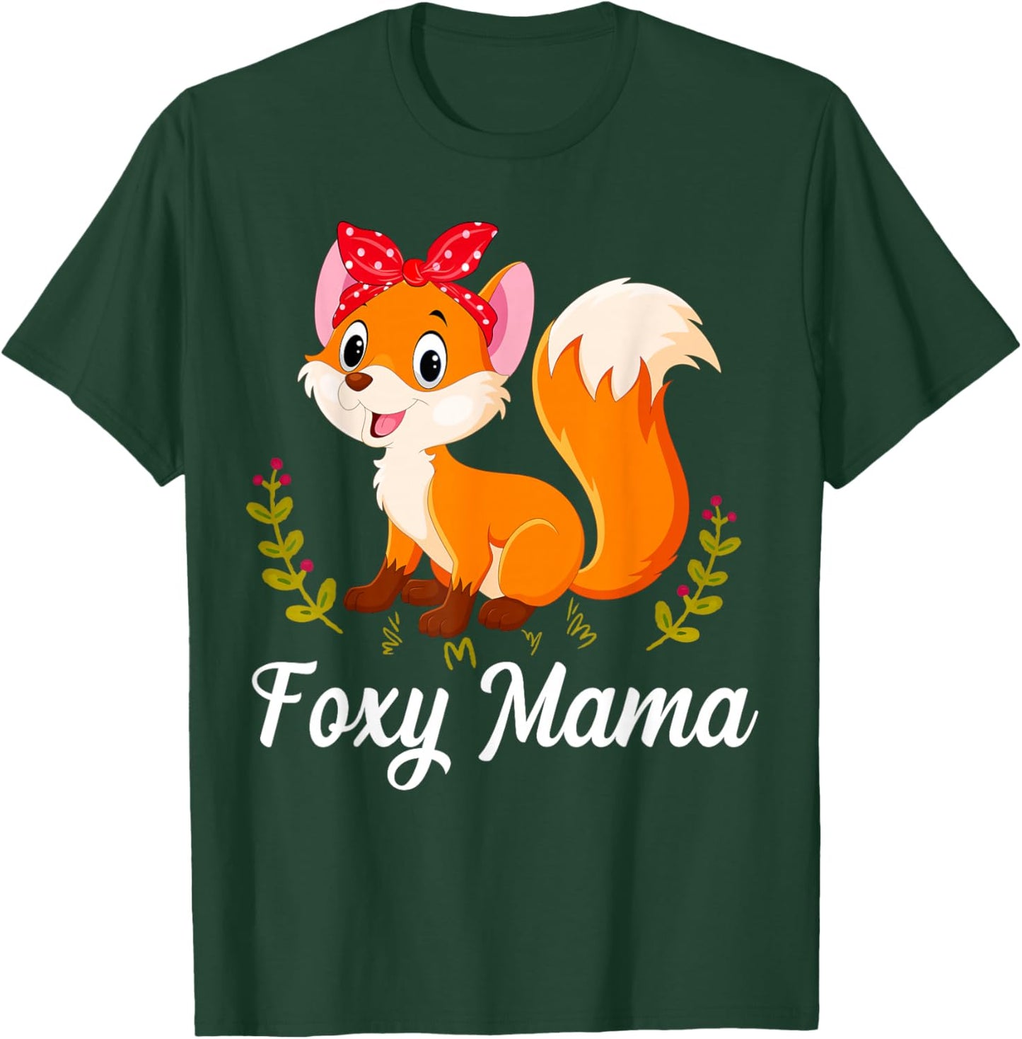 Fox Animal Lover Cute Foxy Mama Mother's Day T-Shirt - T-Shirt | Forest