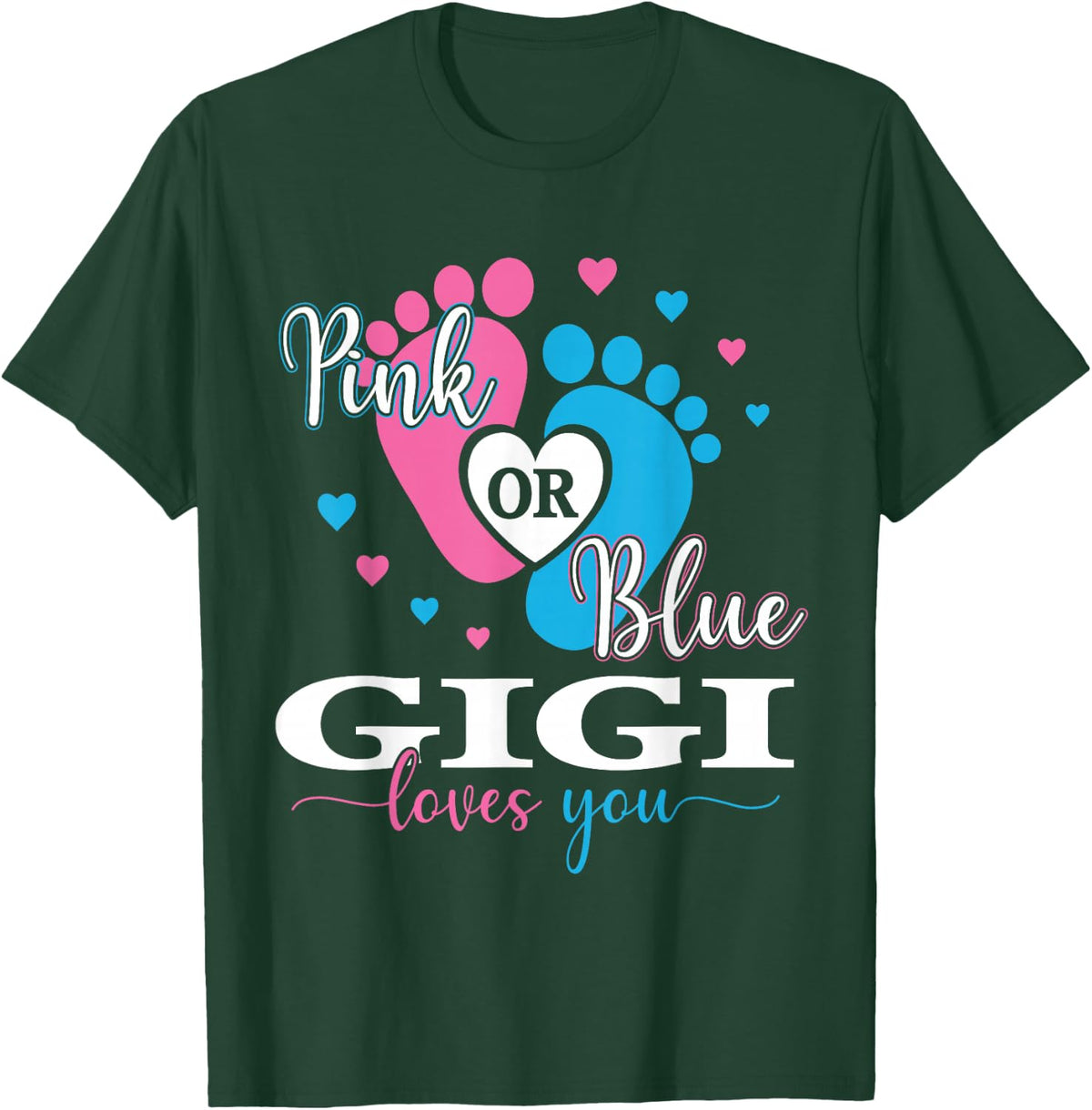 Baby Gender Reveal Pink Or Blue Gigi Loves You T-Shirt - T-Shirt | Forest