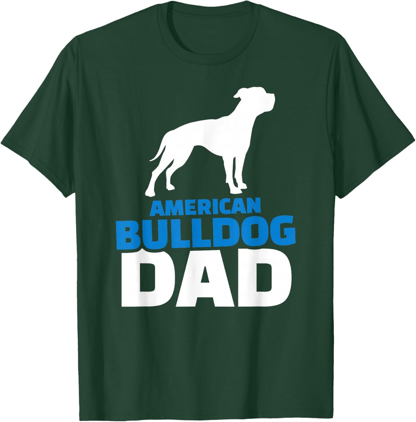 American bulldog dad T-Shirt - T-Shirt | Forest