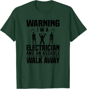 Electrician Funny - Warning I'm A Electrician Asshole T-Shirt - T-Shirt | Forest