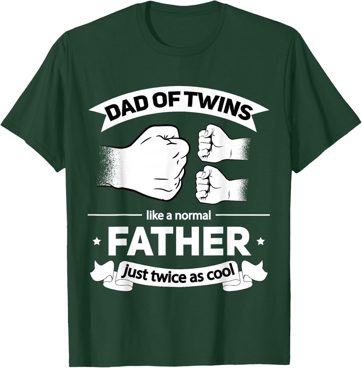 Dad of Twins 2024 Father Twice as Cool Father's Day Twin Dad T-Shirt - T-Shirt | Forest