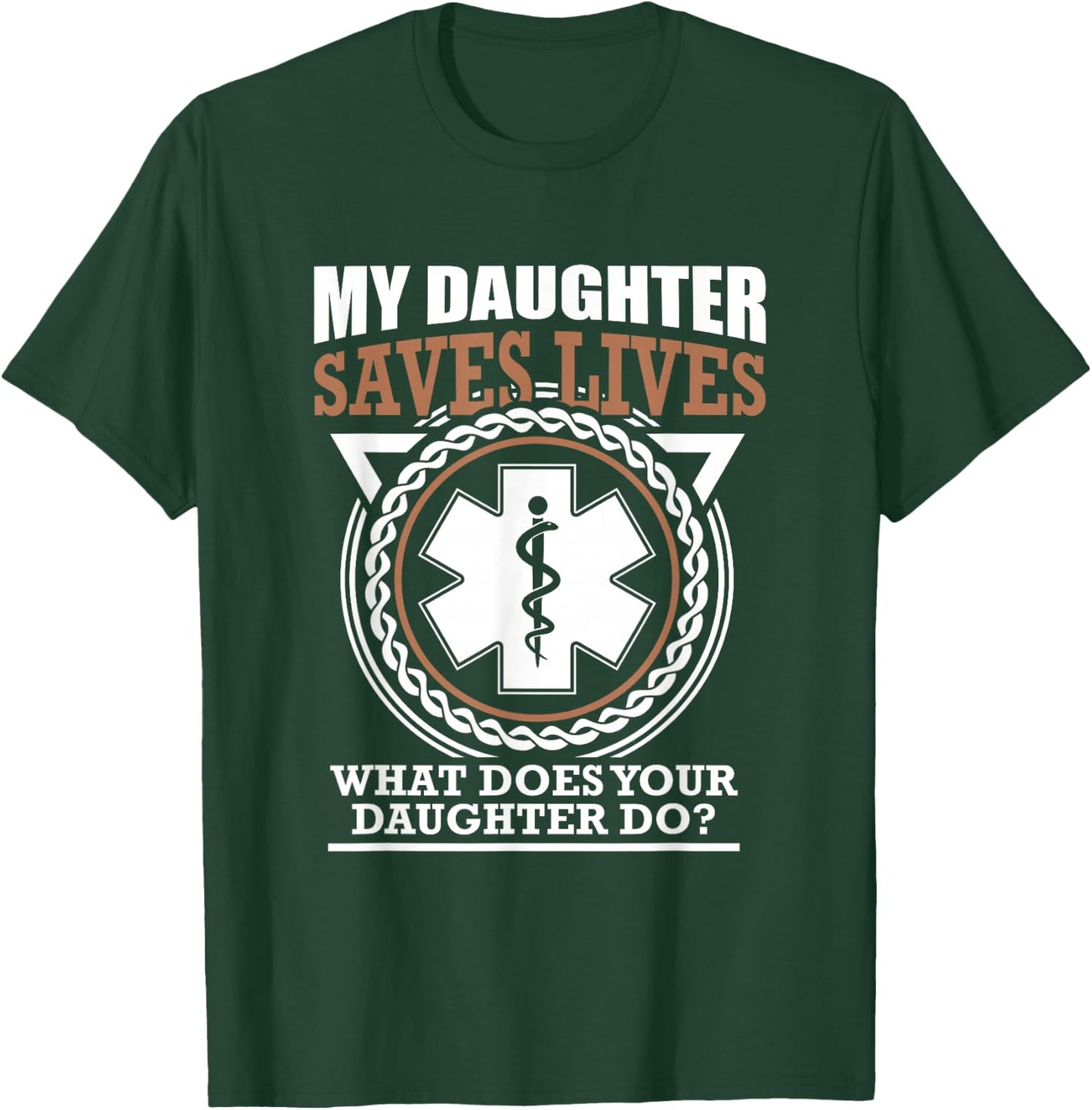 My Daughter Is An EMT Cute T-Shirt - T-Shirt | Forest