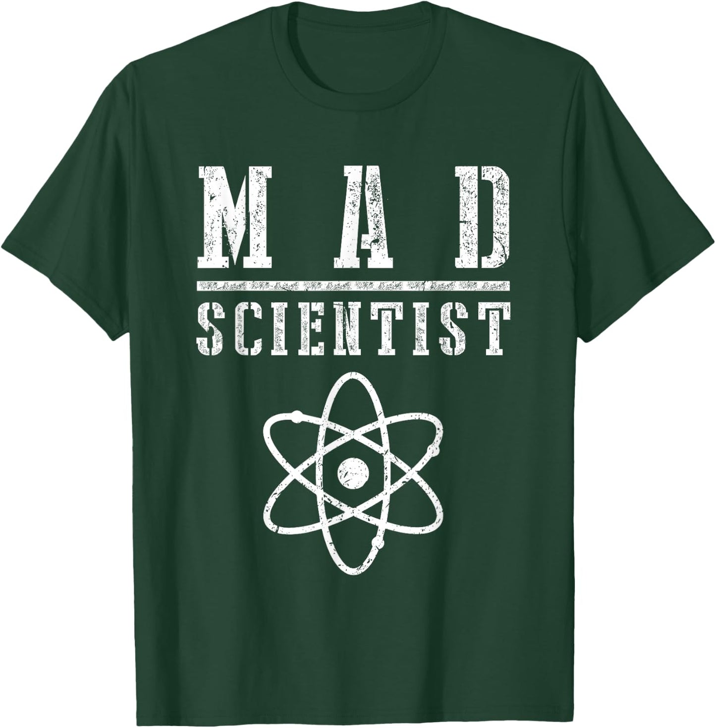 Mad Scientist Shirt Funny Science Nerd Chemistry Physics T-Shirt - T-Shirt | Forest