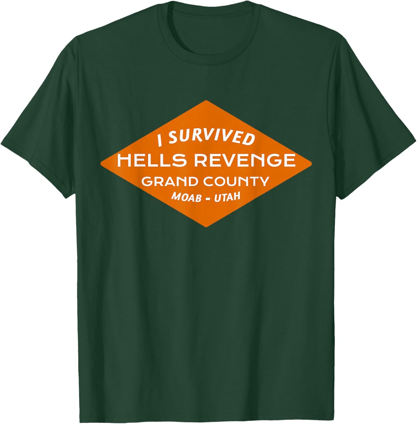 I Survived Hells Revenge - Moab Utah - T T-Shirt - T-Shirt | Forest