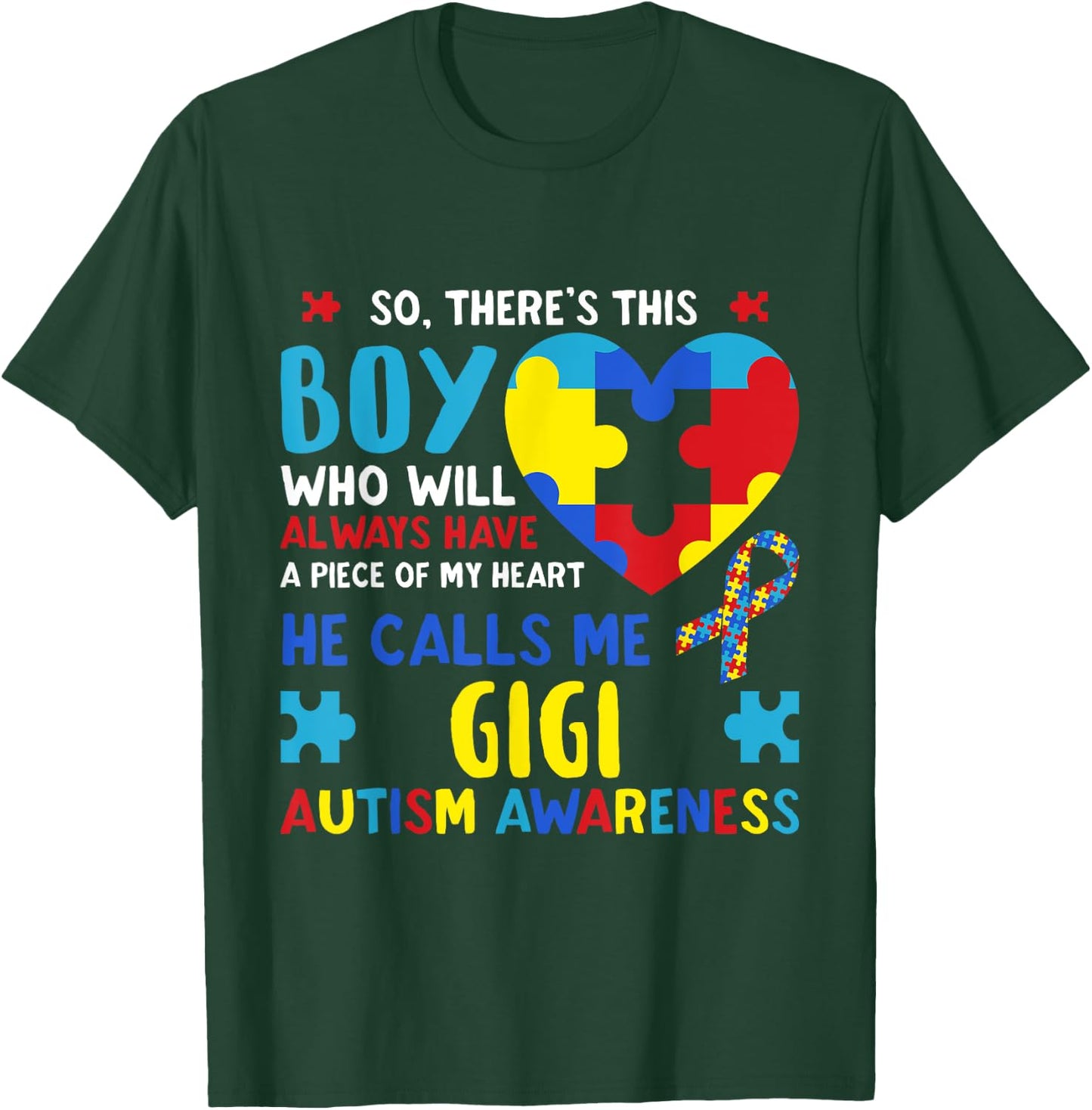There's This Boy He Calls Me Gigi GG Autism Awareness T-Shirt - T-Shirt | Forest