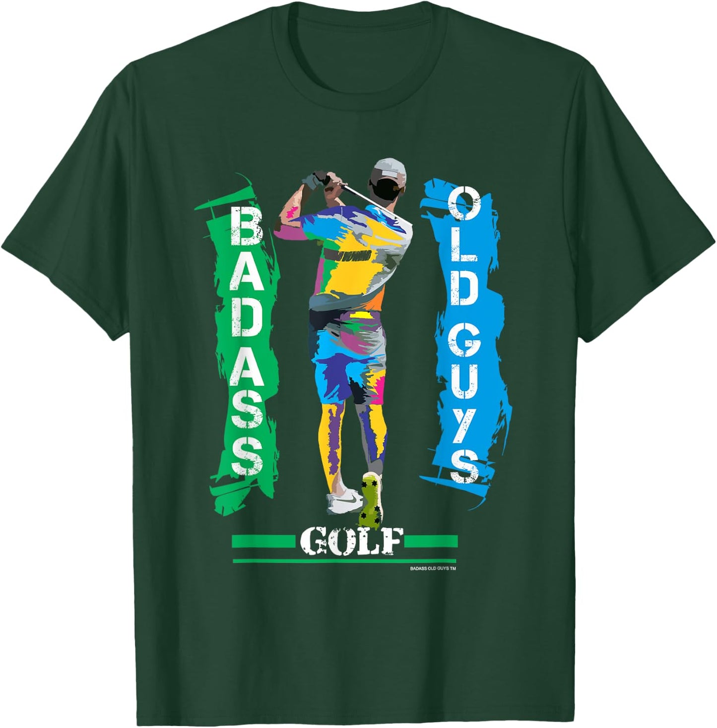 Badass Old Guys Golf T-Shirt - T-Shirt | Forest