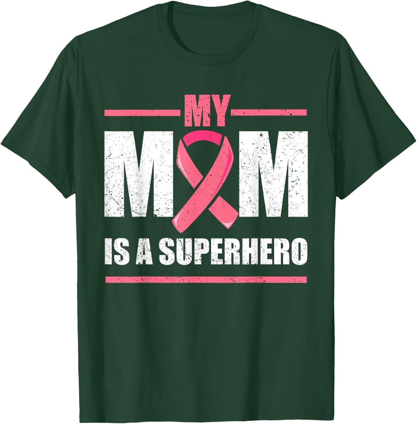 Breast Cancer Survivor Shirt, My Mom Is A Superhero Fighter T-Shirt - T-Shirt | Forest