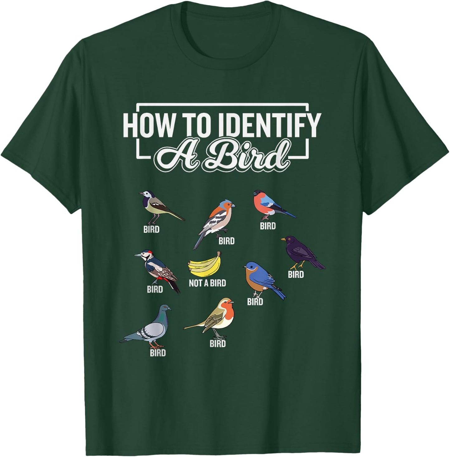 Funny Bird Watcher How To Identify a Bird Unique Birder T-Shirt - T-Shirt | Forest