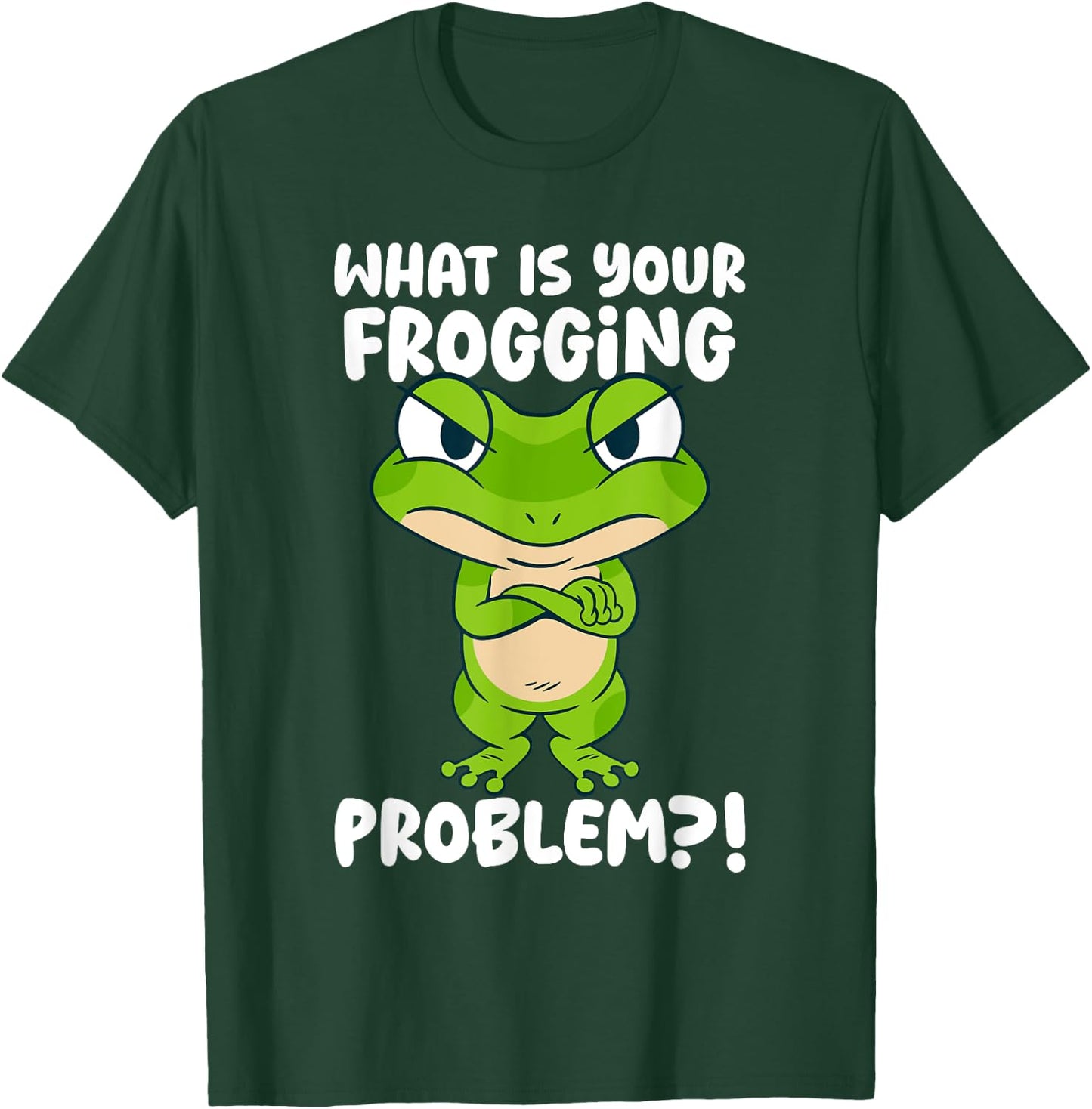 What Is Your Frogging Problem, Aesthetic Amphibian Frog T-Shirt - T-Shirt | Forest